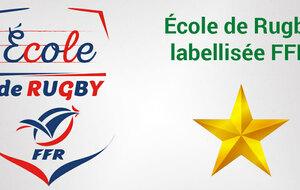 Notre École de Rugby est labellisée...